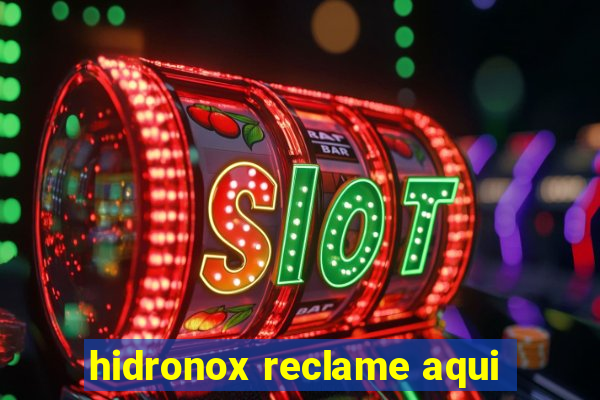 hidronox reclame aqui